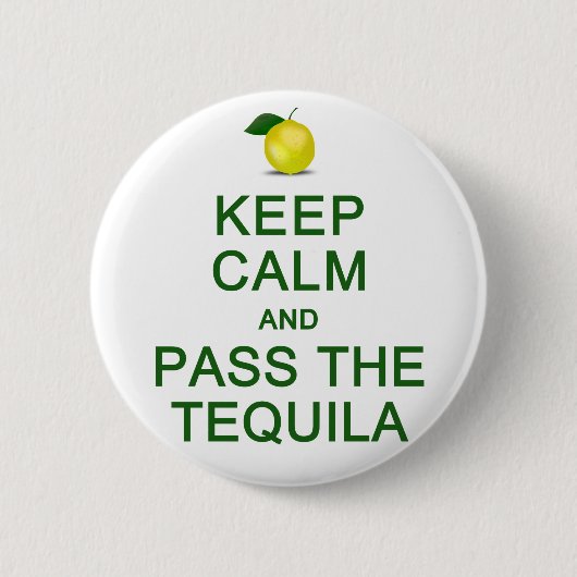 Behalten Sie Ruhe u. führen Sie den Tequilaknopf Button (Vorderseite)