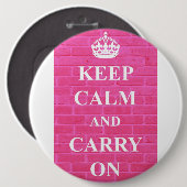 Behalten Sie Ruhe u. machen Sie Rosa weiter Button (Vorne & Hinten)