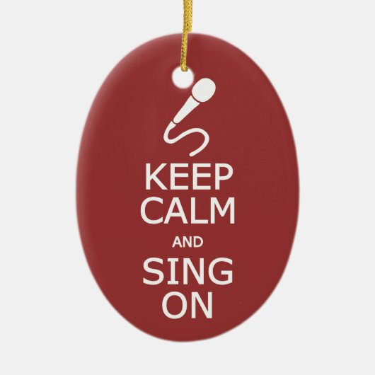 Behalten Sie Ruhe u. singen Sie auf Keramikornament (Vorne)