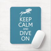 Behalten Sie Ruhe u. tauchen Sie auf Mousepad (Mit Mouse)