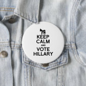 BEHALTEN Sie RUHE UND ABSTIMMUNG HILLARY.png Button (Beispiel)