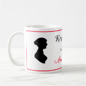 Behalten Sie Ruhe und Austen auf Tasse (Links)