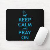 Behalten Sie Ruhe und beten Sie an Mousepad (Mit Mouse)