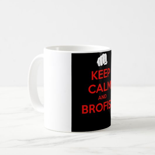 Behalten Sie Ruhe und brofist! Kaffeetasse (Vorderseite Links)