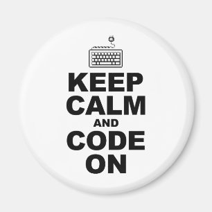 Behalten Sie Ruhe und Code an Magnet