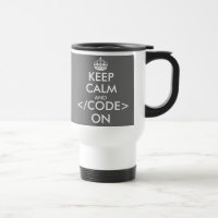 Behalten Sie Ruhe und Code auf Reise-Tasse für