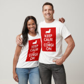 Behalten Sie Ruhe und Corgi auf Shirt (Unisex)