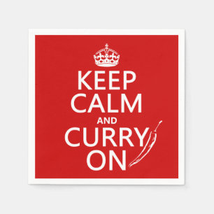 Behalten Sie Ruhe und Curry an Serviette