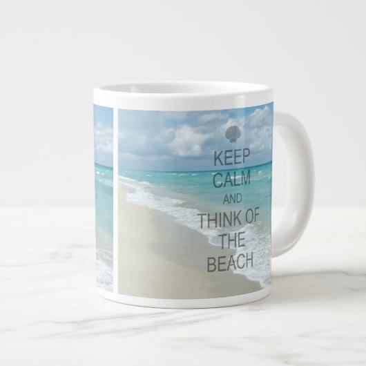 Behalten Sie Ruhe und denken Sie an den Strand Jumbo-Tasse (Vorderseite Rechts)