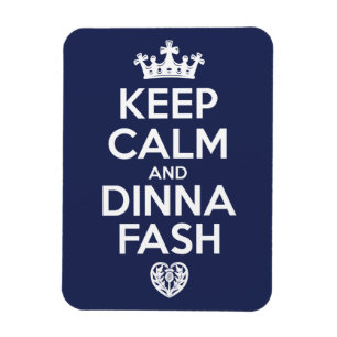 Behalten Sie Ruhe und Dinna Gussnaht Magnet