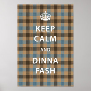 Behalten Sie Ruhe und Dinna Gussnaht mit Poster