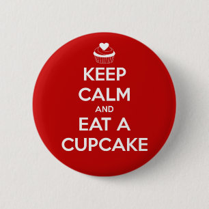 Behalten Sie Ruhe und essen Sie ein Kuchen-Rot Button