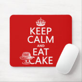 Behalten Sie Ruhe und essen Sie Kuchen Mousepad (Mit Mouse)