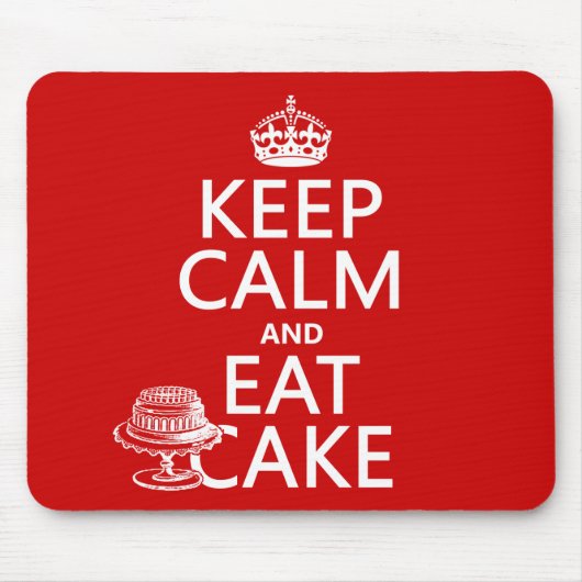 Behalten Sie Ruhe und essen Sie Kuchen Mousepad (Vorne)