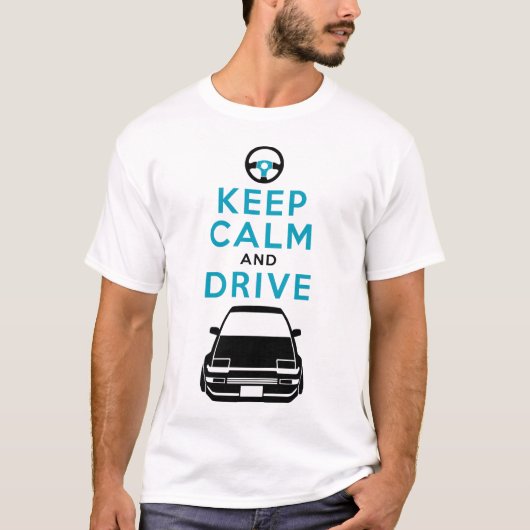 Behalten Sie Ruhe und fahren Sie - AE86- /version3 T-Shirt (Vorderseite)