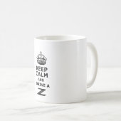 Behalten Sie Ruhe und fahren Sie ein Z Kaffeetasse (VorderseiteRechts)