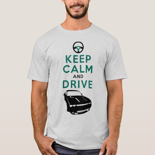 Behalten Sie Ruhe und fahren Sie - Herausforderer T-Shirt (Vorderseite)