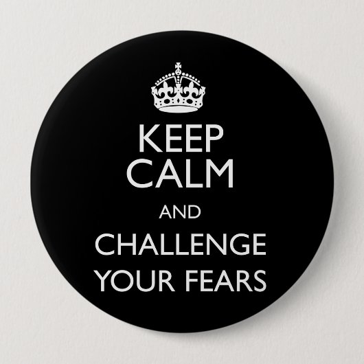 BEHALTEN SIE RUHE UND FECHTEN SIE IHRE FURCHT AN BUTTON (Vorderseite)