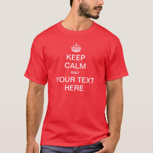 BEHALTEN Sie RUHE und fertigen Sie besonders an! T-Shirt