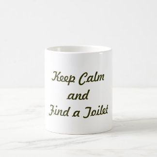 Behalten Sie Ruhe und finden Sie eine Toilette Kaffeetasse