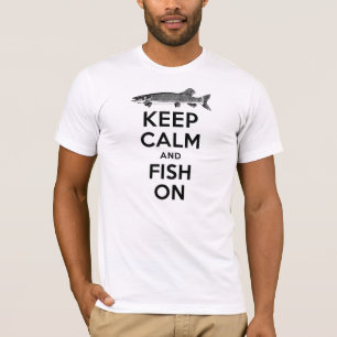 Behalten Sie Ruhe und Fische auf Shirt