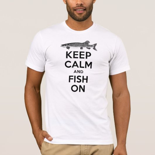 Behalten Sie Ruhe und Fische auf Shirt (Vorderseite)