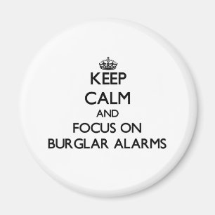 Behalten Sie Ruhe und Fokus auf Alarmanlagen Magnet