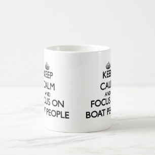 Behalten Sie Ruhe und Fokus auf Boots-Leuten Kaffeetasse