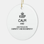 Behalten Sie Ruhe und Fokus auf Chemie und Keramik Ornament (Links)