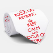 Behalten Sie Ruhe und Fokus auf dem Zurückziehen Krawatte (Gerollt)