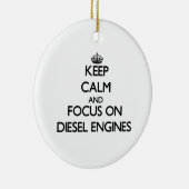 Behalten Sie Ruhe und Fokus auf DieselMotoren Keramikornament (Rechts)