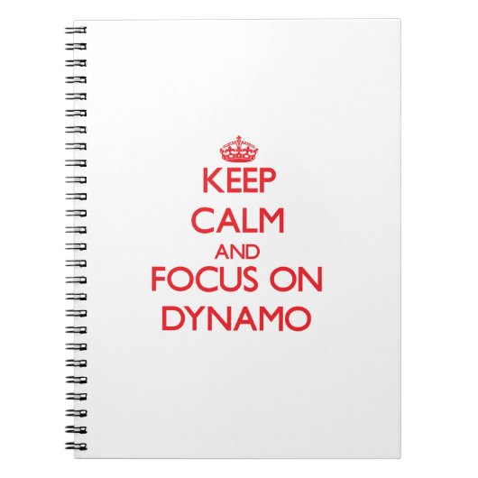 Behalten Sie Ruhe und Fokus auf Dynamo Notizblock (Vorderseite)