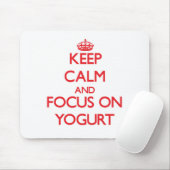 Behalten Sie Ruhe und Fokus auf Jogurt Mousepad (Mit Mouse)