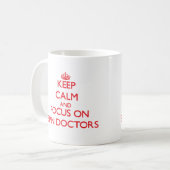 Behalten Sie Ruhe und Fokus auf Kaffeetasse (Vorderseite Links)