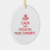 Behalten Sie Ruhe und Fokus auf Musik-Konzerten Keramik Ornament (Rechts)