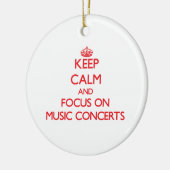 Behalten Sie Ruhe und Fokus auf Musik-Konzerten Keramik Ornament (Links)