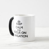 Behalten Sie Ruhe und Fokus auf Navigation Verwandlungstasse (Vorderseite Links)