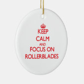 Behalten Sie Ruhe und Fokus auf Rollerblades Keramikornament (Rechts)