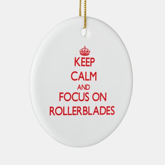 Behalten Sie Ruhe und Fokus auf Rollerblades Keramikornament (Rechts)