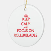 Behalten Sie Ruhe und Fokus auf Rollerblades Keramikornament (Links)