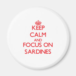 Behalten Sie Ruhe und Fokus auf Sardinen Magnet