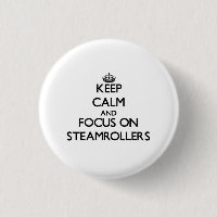 Behalten Sie Ruhe und Fokus auf Steamrollers