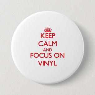 Behalten Sie Ruhe und Fokus auf Vinyl Button