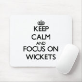 Behalten Sie Ruhe und Fokus auf Wickets Mousepad (Mit Mouse)