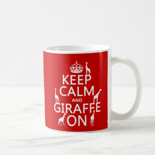 Behalten Sie Ruhe und Giraffe auf (fertigen Sie Kaffeetasse