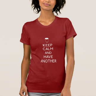 Behalten Sie Ruhe und haben Sie andere T-Shirt