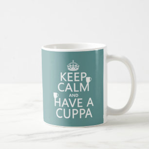 Behalten Sie Ruhe und haben Sie ein Cuppa - alle Kaffeetasse