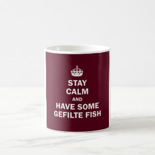 Behalten Sie Ruhe und haben Sie einige Gefilte Kaffeetasse