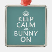 Behalten Sie Ruhe und Häschen an Silbernes Ornament (Vorne)