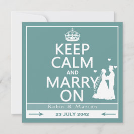 Behalten Sie Ruhe und heiraten Sie an - Braut und Einladung